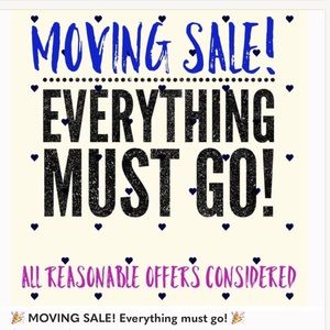 Everything must go! Taking offers!